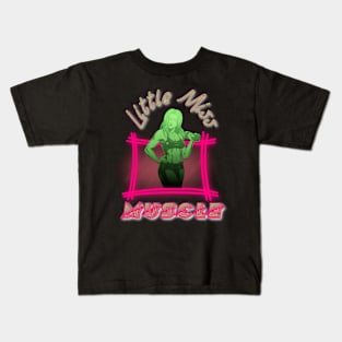 Little Miss Muscle Kids T-Shirt